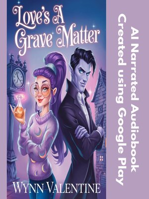 cover image of Love's a Grave Matter